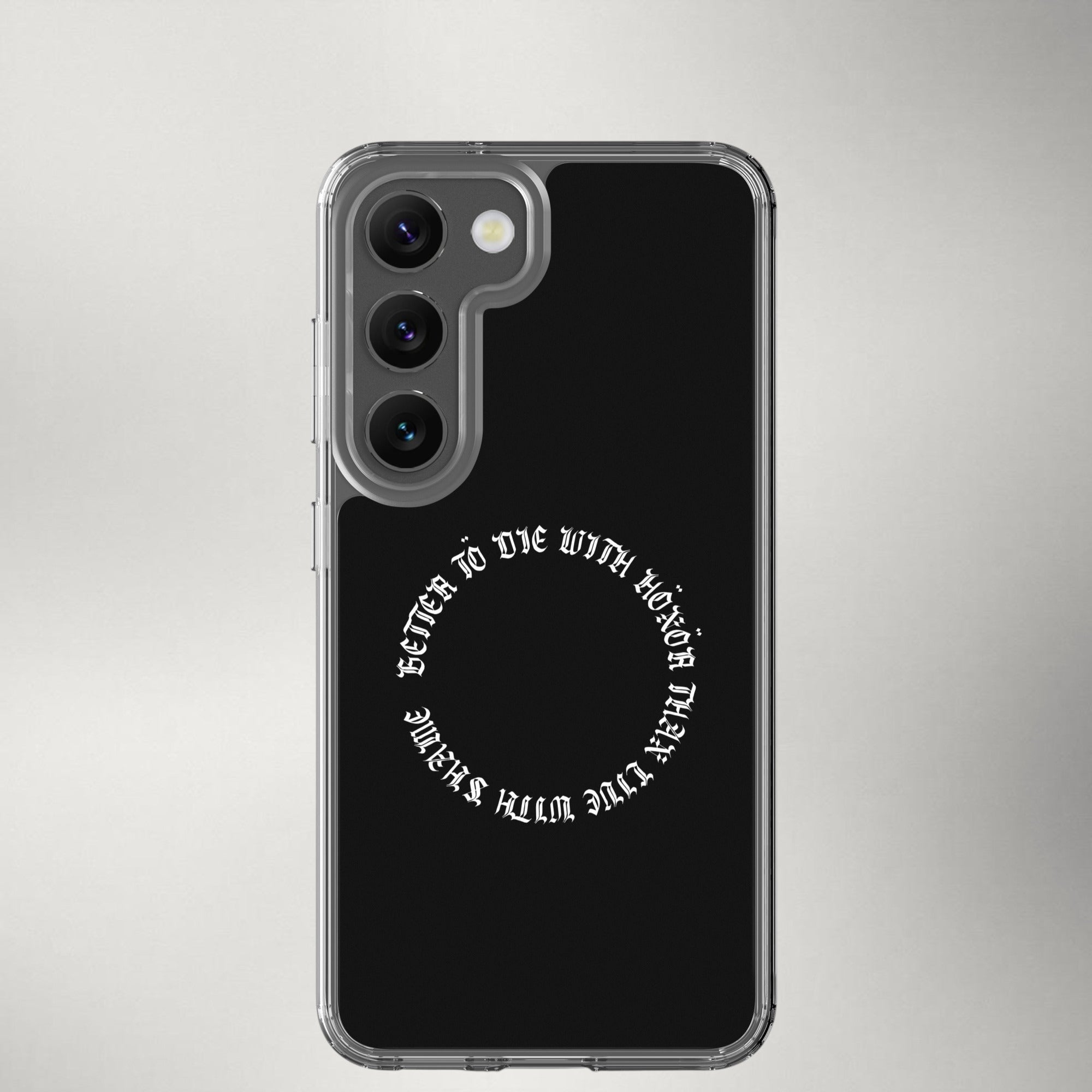 Die with Honor — Clear Case for Samsung®