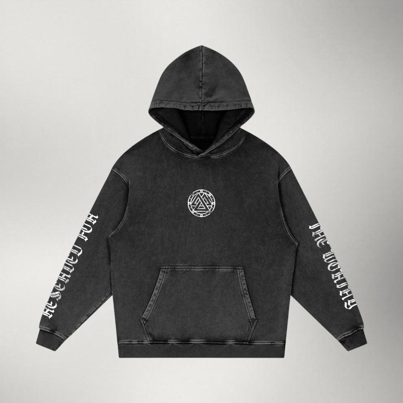 Reserved for the Worthy — Heavyweight Washed Cotton Hoodie | Battle Worn