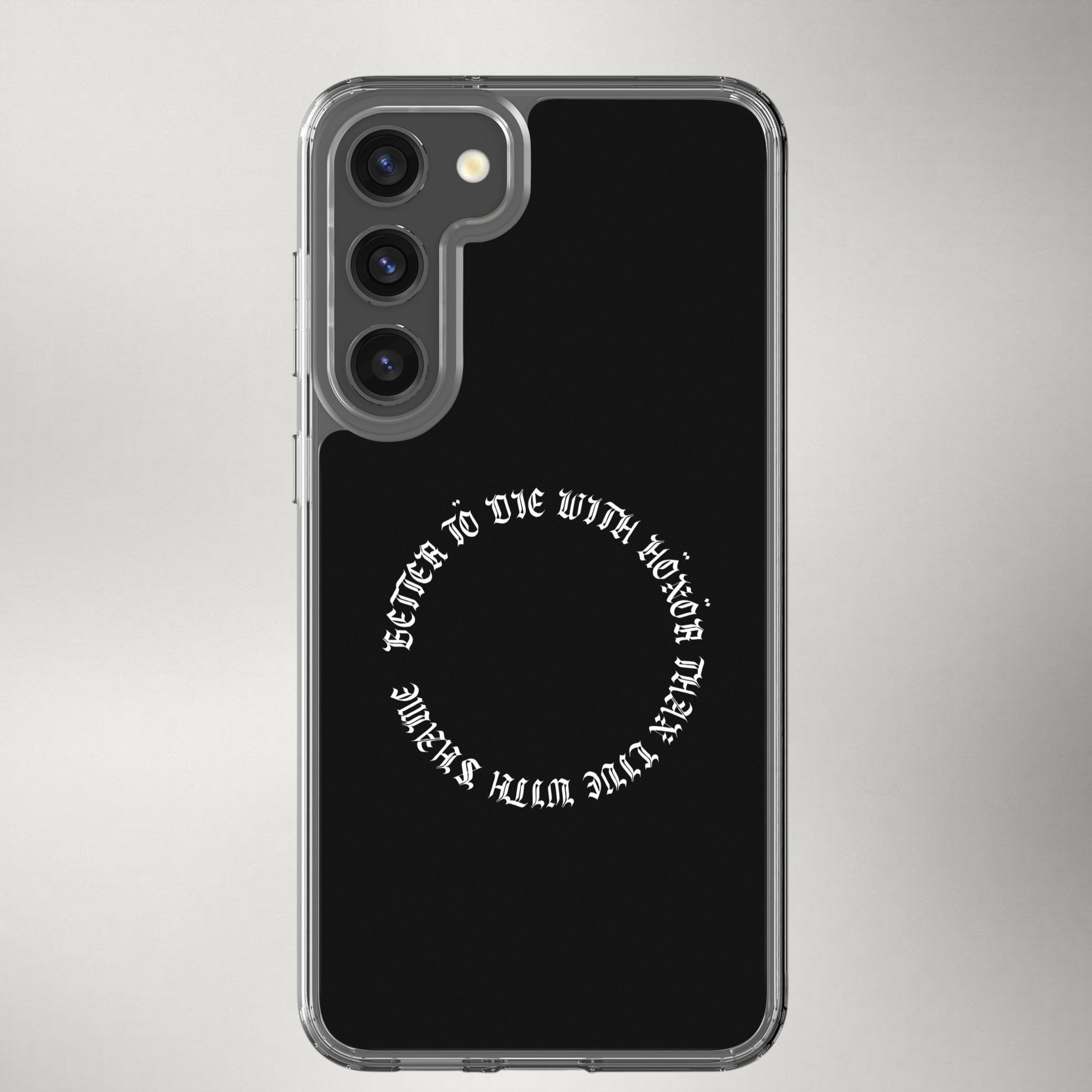 Die with Honor — Clear Case for Samsung®